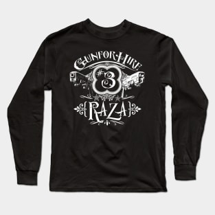 Raza Gun For Hire 3 Long Sleeve T-Shirt